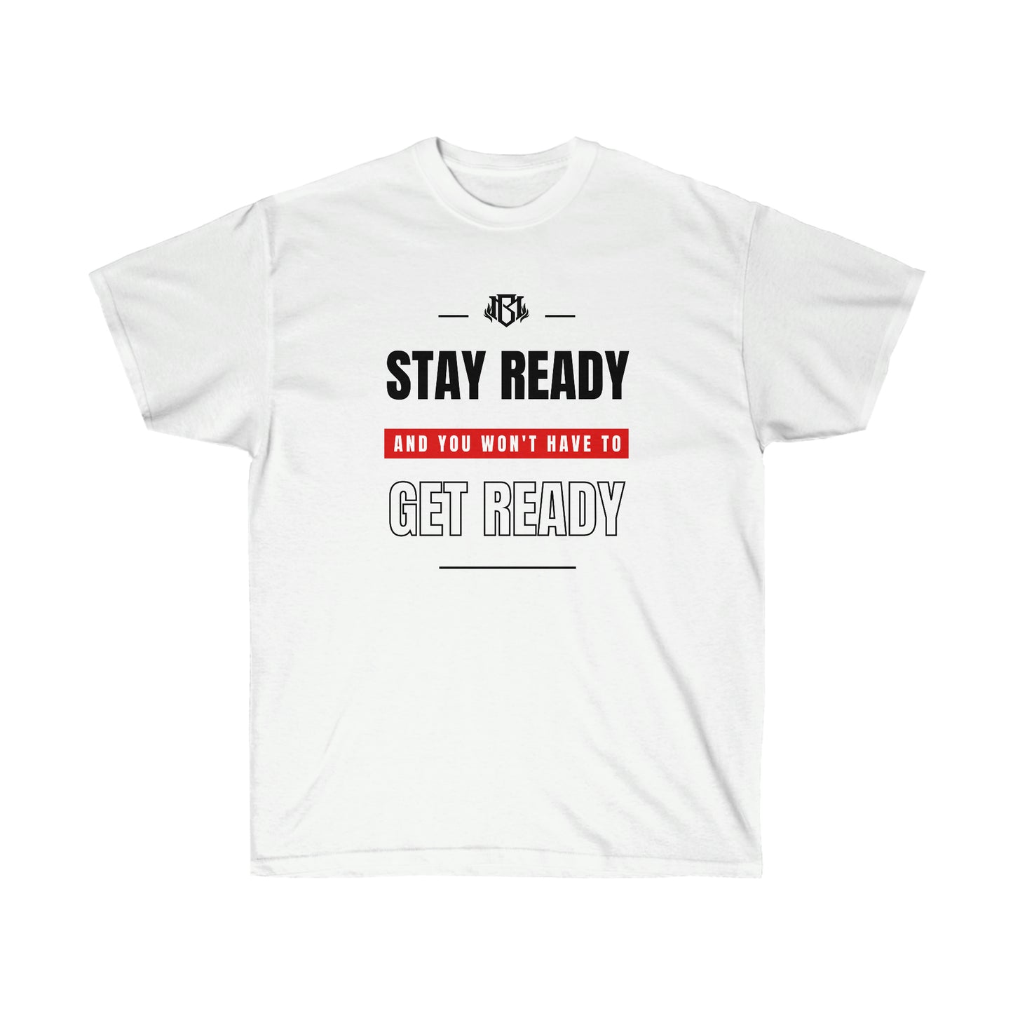 Stay Ready - Unisex Ultra Cotton Tee